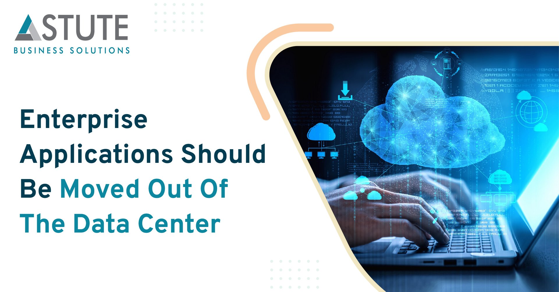 Enterprise Applications Should Be Moved Out Of The Data Center
